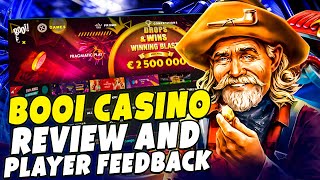 Booi Casino Review And Player Feedback