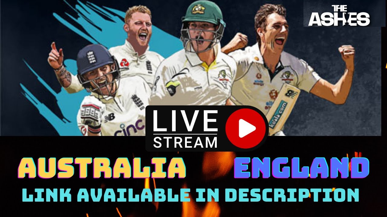 Australia vs England LIVE The Ashes 2023 Live Match link in description 