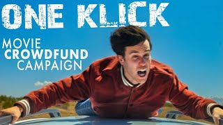 ONE KLICK - Action Movie Crowdfund!