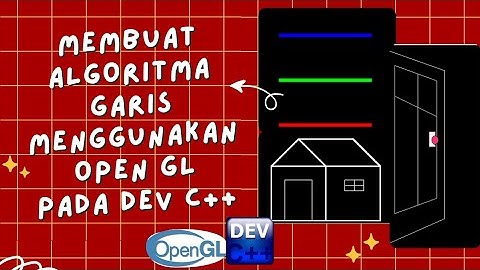 KOMPUTER GRAFIS | PRAKTIKUM 5 | "MEMBUAT ALGORITMA GARIS"
