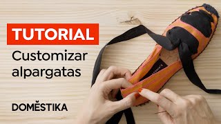 Tutorial DIY: Cómo CUSTOMIZAR ALPARGATAS con Cintas de Colores - ANTONIA´S | Domestika