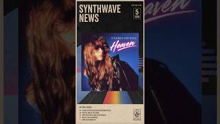 New song "Heaven" 22 May! #synthwave #synthwave80s #synthwaveartist