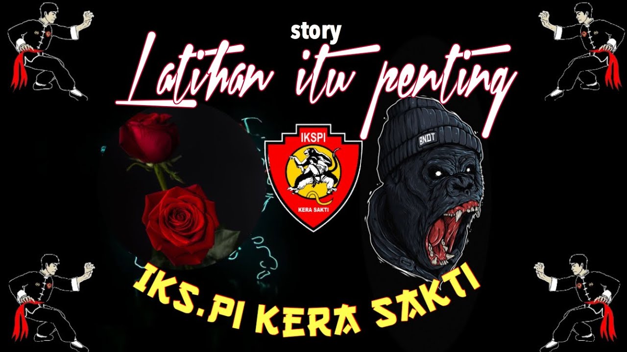 Latihan Itu Penting Story Ikspi Kera Sakti Paling Epic Storyikspikerasakti Youtube