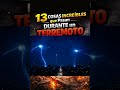 13 Cosas Increíbles que Pasan Durante un Terremoto#viral #shorts #curiosidades #terremoto #education