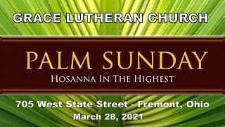 PALM SUNDAY MARCH 28 2021