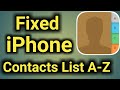 Iphone contacts list ascending order az  contacts settings  apple info
