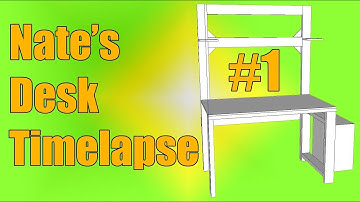 Modeling My Desk: Sketchup Timelapse #1