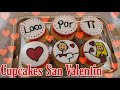 Cupcakes para San Valentin ♥️ Decoración Sencilla  #postresparavender