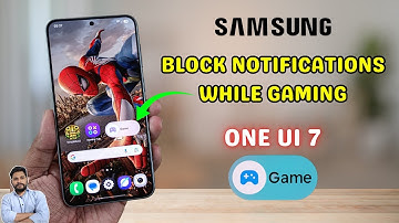 Samsung Galaxy Devices : How To Block Notifications While Gaming In One UI 7