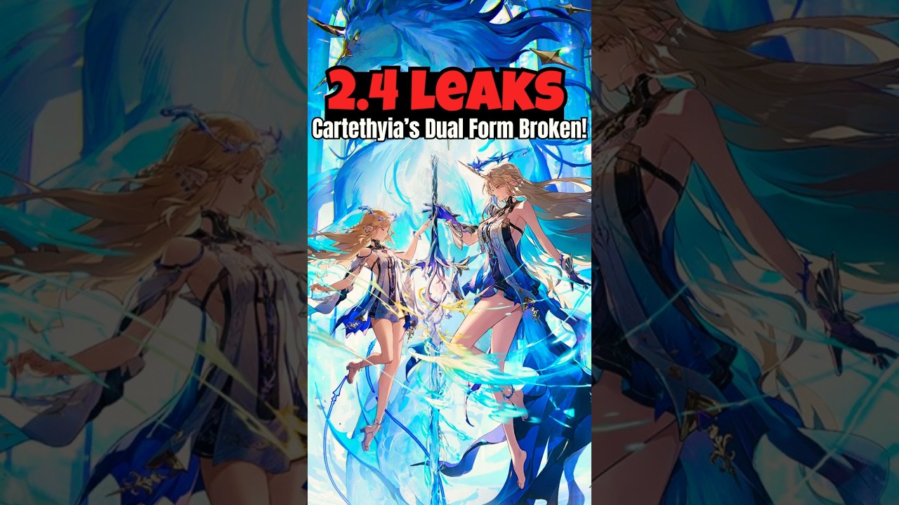 🔥Cartethyia’s Dual Form Broken! 🌀 - Wuthering Waves 2.4 Leaks