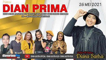 LIVE NEW DIAN PRIMA //  CIREBON // 07 JUNI 2021 // SEASON 2 SIANG