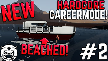BEACHED My BOAT & SANK ANOTHER BOAT! - DLC Hardcore Career Mode - #2 - Stormworks Build and Rescue