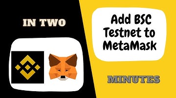 How to Add BSC Testnet to MetaMask | Step by Step