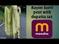 Rayon kurti pent dupattameesho onlineshoppingaffordable priceamazing productsby fatima khan