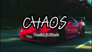 Trzeciak ft. Mikashi - CHAOS