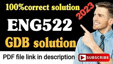 Eng522 gdb solution 2023/eng522 100%correct solution 2023/#eng522#gdb#solution#2023