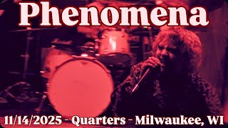 Phenomena - Full Set Live - 11142025 - Quarters - Milwaukee, Wi