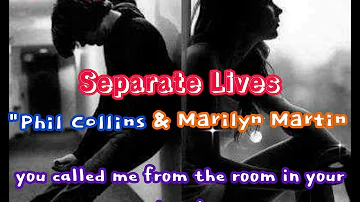 SEPARATE LIVES"(Lyrics) "Phil Collins & Marilyn Martin"