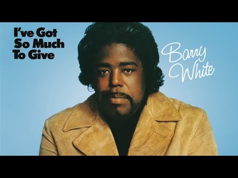 Barry White - I'm Gonna Love You Just A Little More Baby
