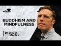 Mindfulness, Buddhism & Modern Psychology - Dr Steven Stanley