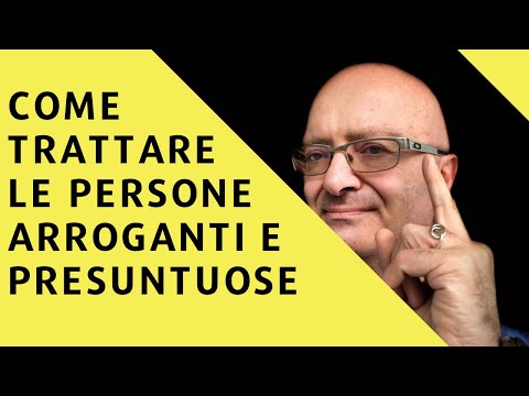 Video: Come essere arrogante (con immagini)