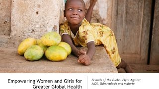 Empowering Women & Girls for Greater Global Health