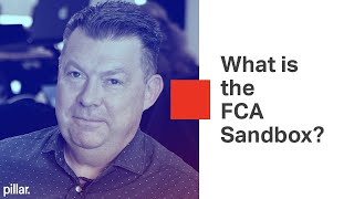How being in the FCA Sandbox benefits Pillar?
