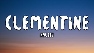 Halsey - Clementine (Lyrics) Resimi