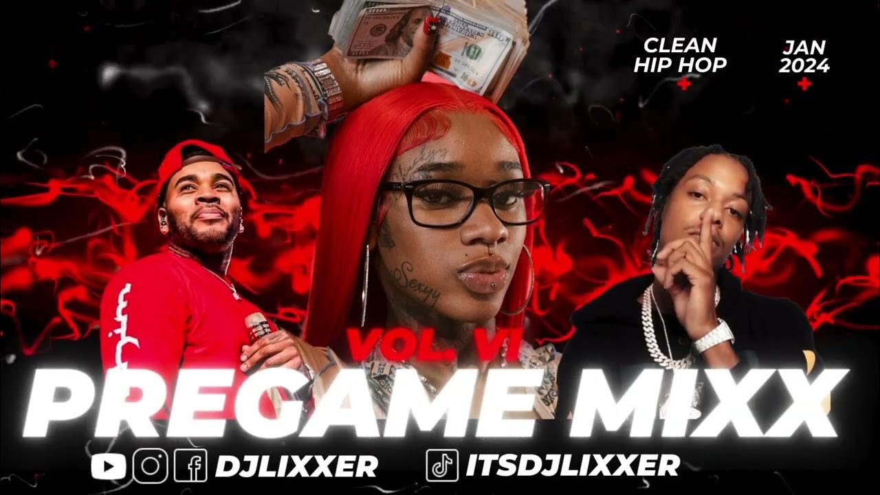 pregame-mixx-6-hip-hop-clean-mix-best-hip-hop-songs-2024-youtube