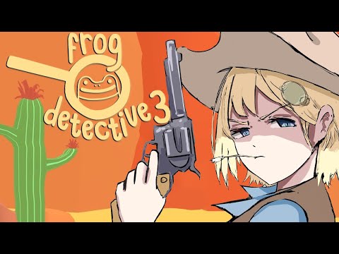 【Frog Detective 3】WILD WILD WEST