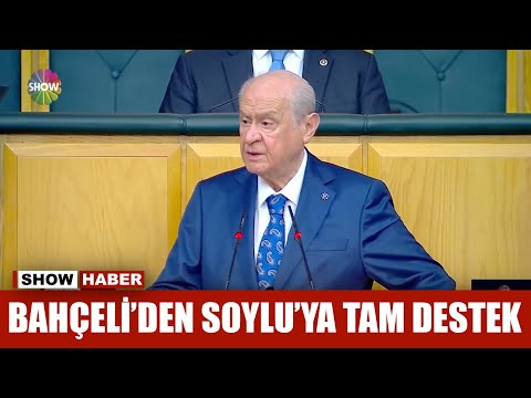 Bahçeli'den Soylu'ya tam destek