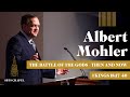 Albert Mohler - "The Battle of the Gods - Then and Now"