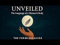 🗣️Divine Femininity Unveiled 🧘‍♀️: The Language Of A Woman’s Body