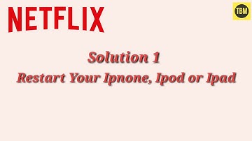 How to fix Netflix Error 5009- ‘Cannot play title. Please try again later. (5009)’