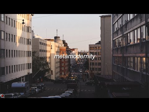 Metamodernity