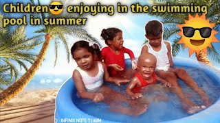 Children😎 enjoying in the swimming pool in summer#viralvideo#minivlog#pool