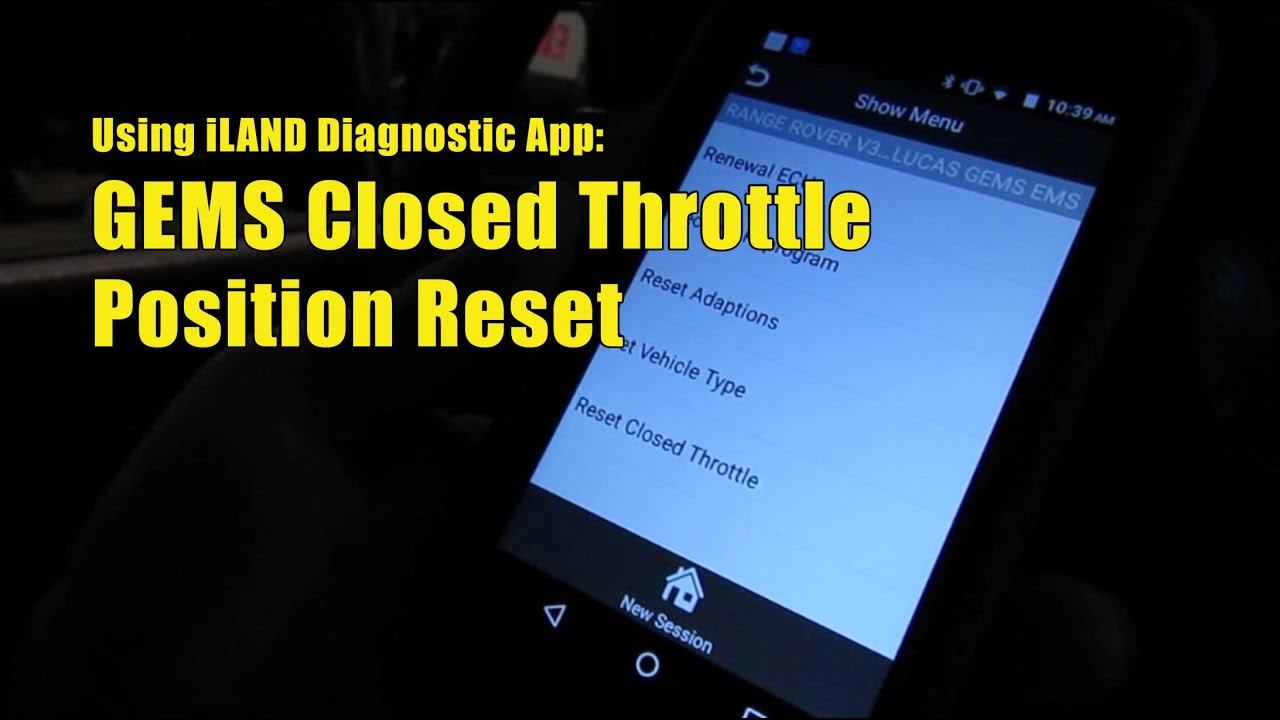 Using iLand App - GEMS Closed Throttle Position Reset | Atlantic British Presents