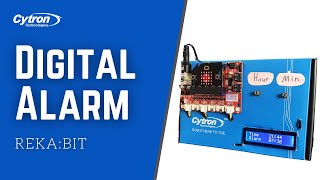 DIY Digital Alarm Clock Using REKA:BIT with micro:bit | Tutorial for Beginners