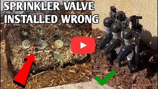 How to Correct Sprinkler Valve Installed Wrong by ES Complete Yard Work 3,901 views 2 years ago 10 minutes, 15 seconds