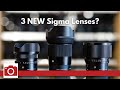 New from SIGMA: 17mm, 23mm + 50mm Lenses!