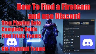 How To Get Raid, Trials, GM Nightfall Fireteams AND Use Discord | Destiny 2 Season of the Splicer screenshot 1