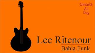 Lee Ritenour - Bahia Funk chords