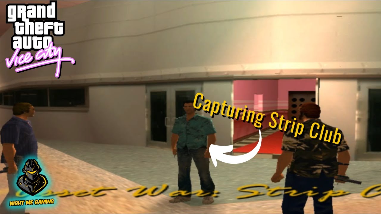 GTA Vice City VCBMP Strip Club Asset Wars Night Me Gaming YouTube 