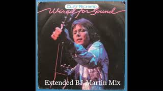 Cliff Richard - Wired For Sound - Extended BJ Martin Mix