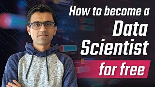 How to become a data scientist for free? | Step by step approach to become data scientist