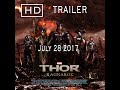Marvel's Thor 3: Ragnarok Trailer (july 2017) [HD]