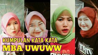 KATA-KATA MBA SYEKHER TUBAN,MBA UWUWW