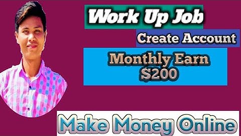 work up job free create account 2021