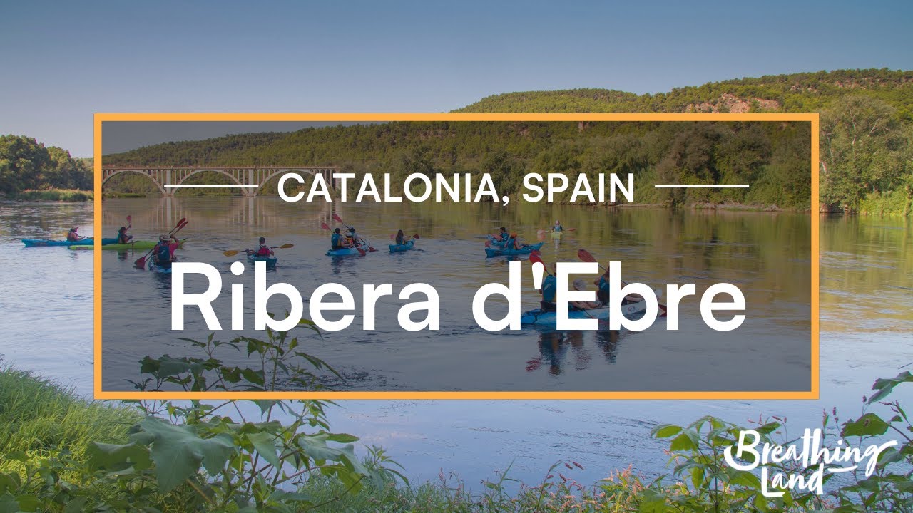 Breathing Land - Slow Tourism in Ribera d'Ebre, Catalonia