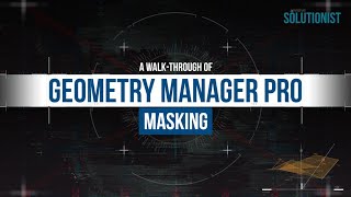 Panasonic Geometry Manager Pro Walkthrough - Masking screenshot 4